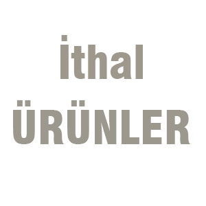 İthal Ürünler